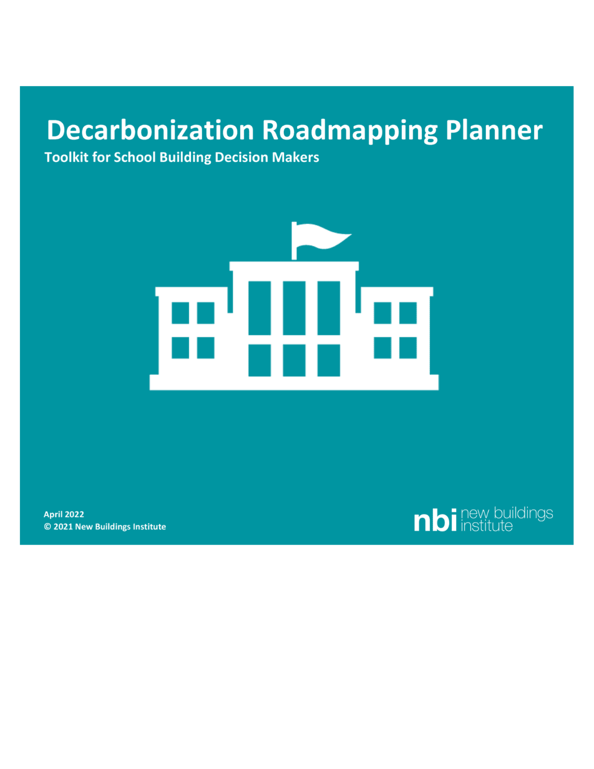 Decarbonization Roadmap Guide for School Building Decision Makers - New ...